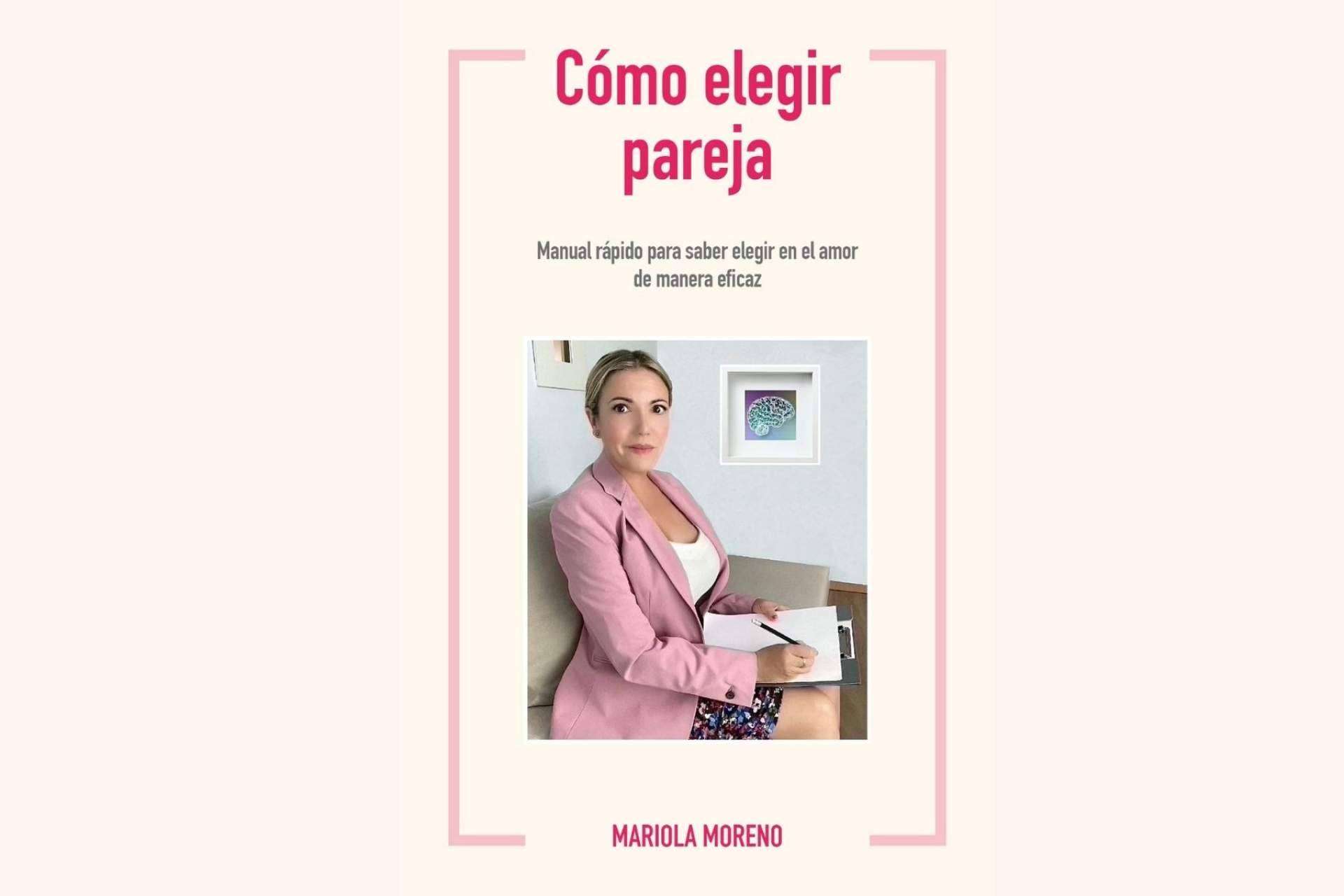 El manual de Mariola Moreno sobre amor y psicología