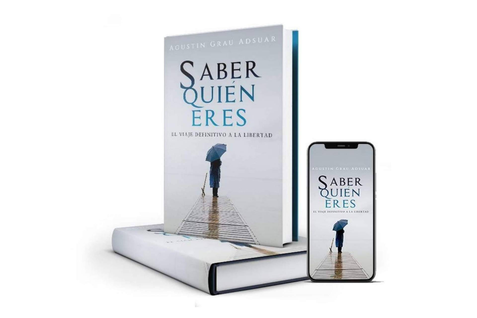 El libro de Agustín Grau para que cada persona conozca su verdadera naturaleza, 'Saber quién eres. El viaje definitivo a la libertad'