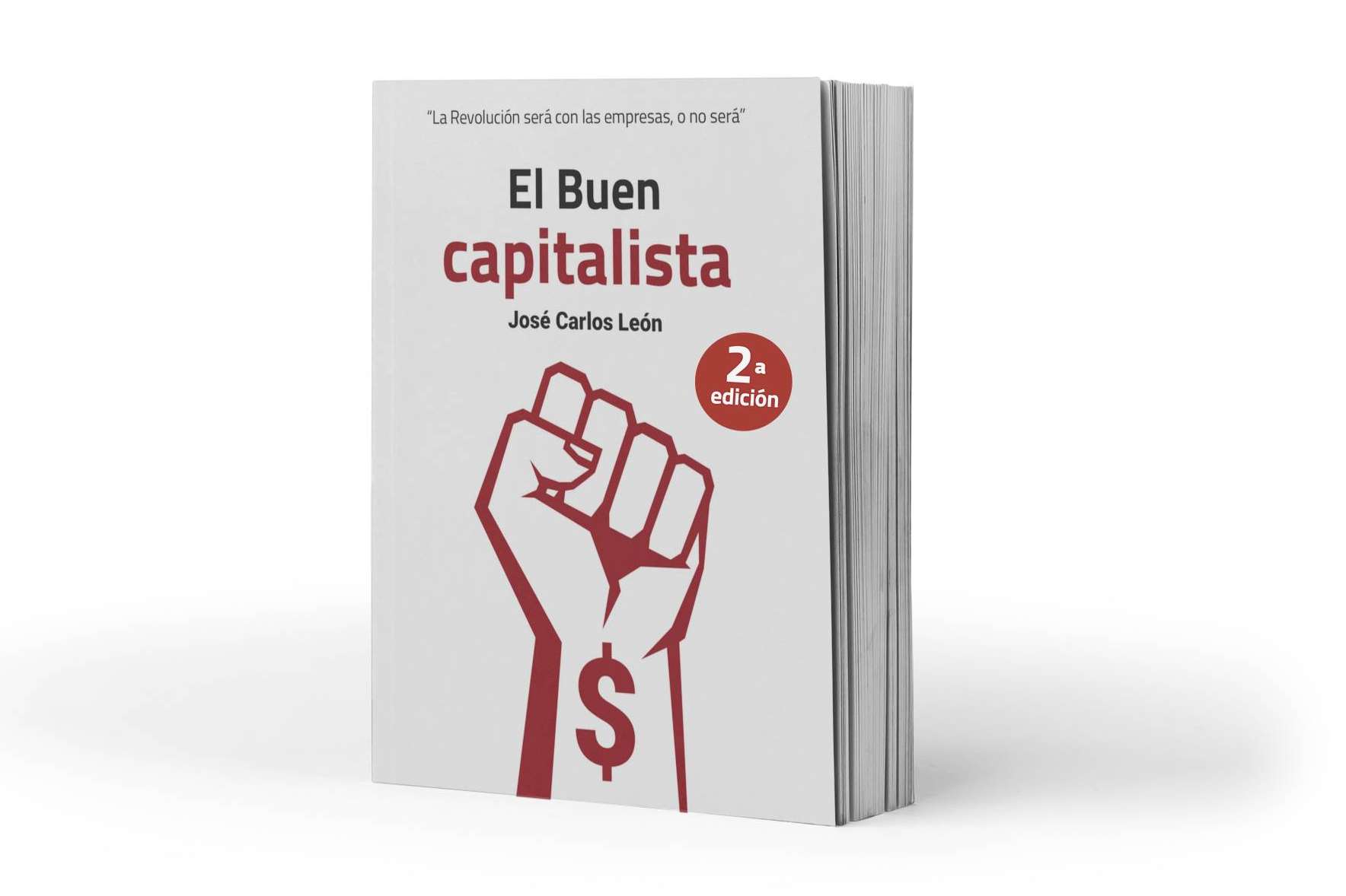 El Buen Capitalista de José Carlos León Delgado explica que el mundo cambia cuando se compra y cuando se vende