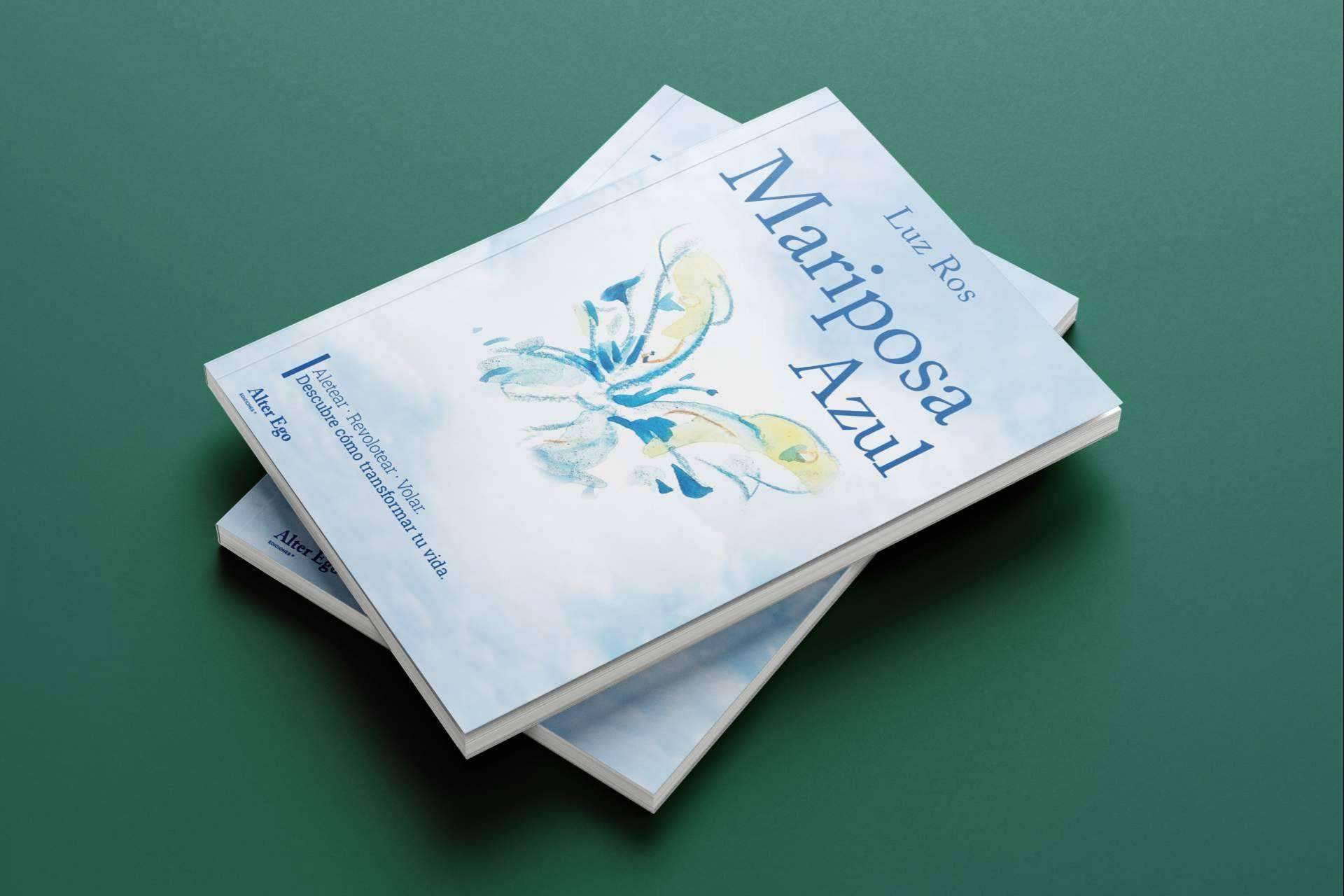 Ediciones Alter Ego presenta 'Mariposa azul', el nuevo libro de Luz Ros