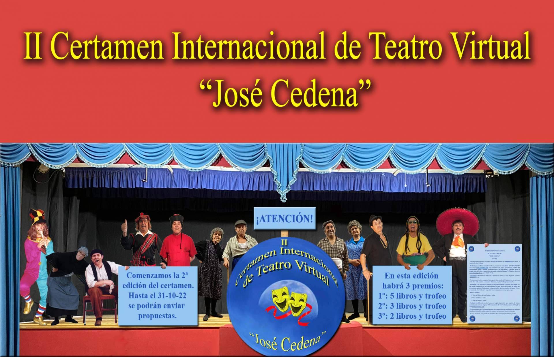¿Cómo se llevará a cabo el II Certamen Internacional de Teatro Virtual José Cedena?