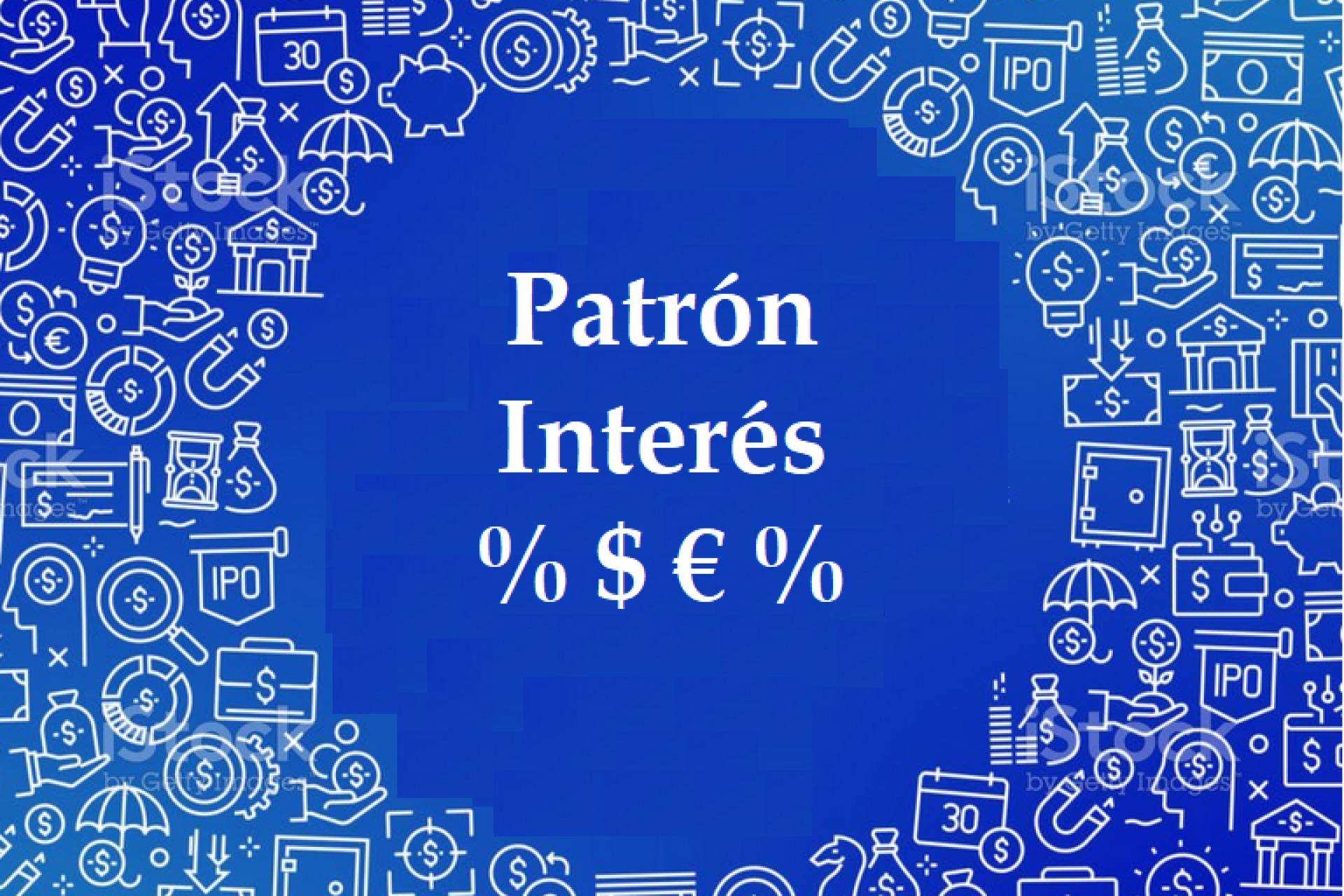 El Patrón Interés y su base en 4 variables fundamentales