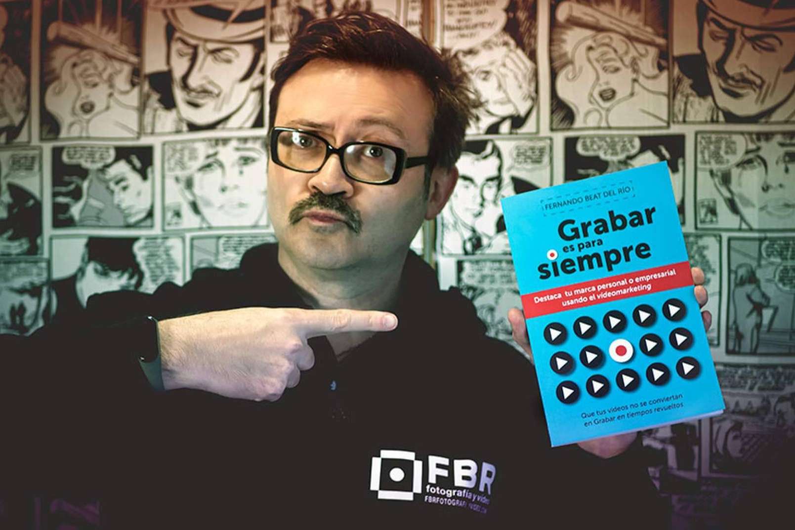 'Grabar es para siempre', el libro de videomarketing  que ya va por su segunda edición