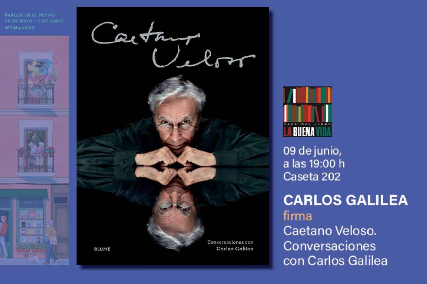Presentación y firma del libro de Caetano Veloso. Conversaciones con Carlos Galilea