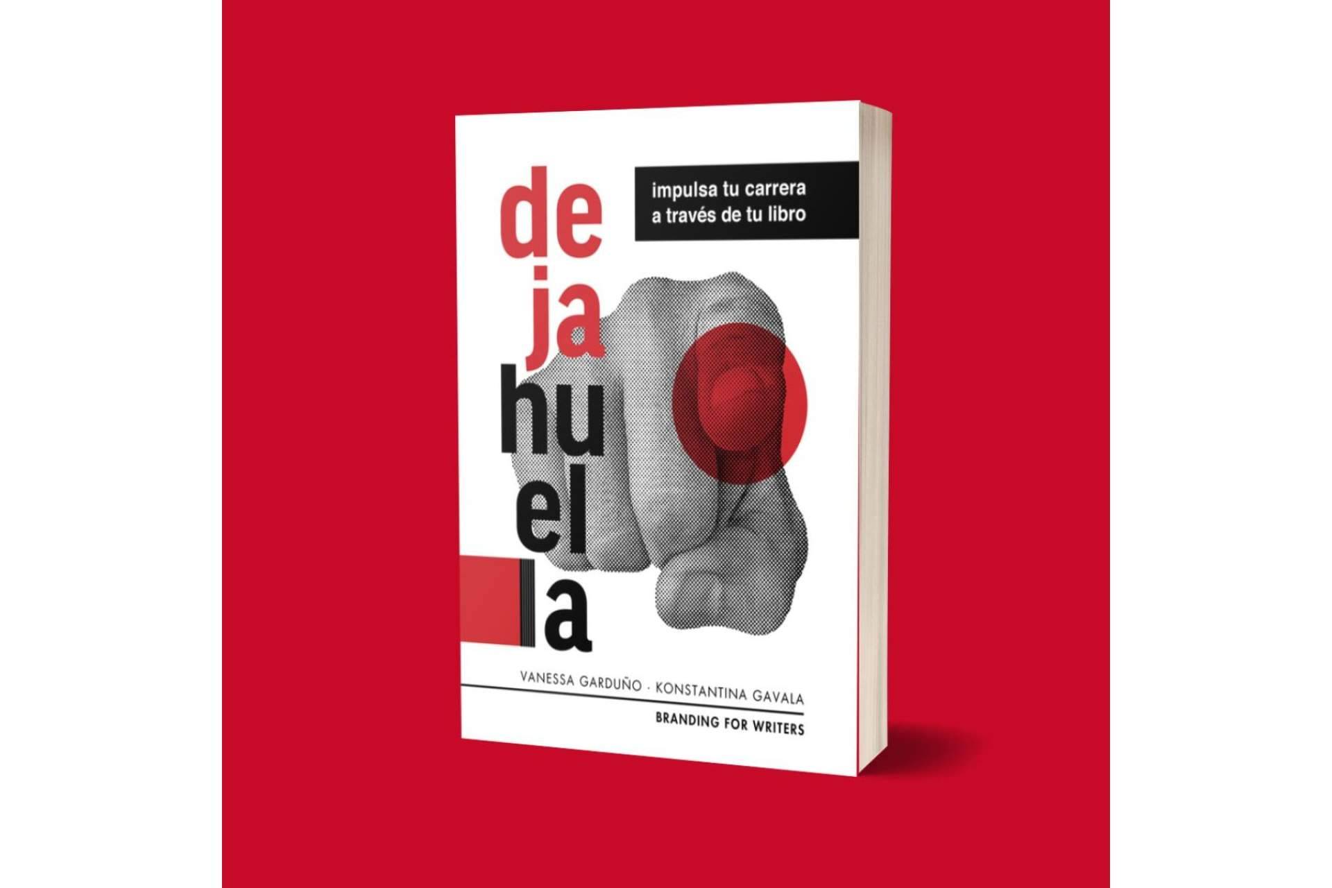 Posicionarse como referente a través de escribir un libro #DejaHuella