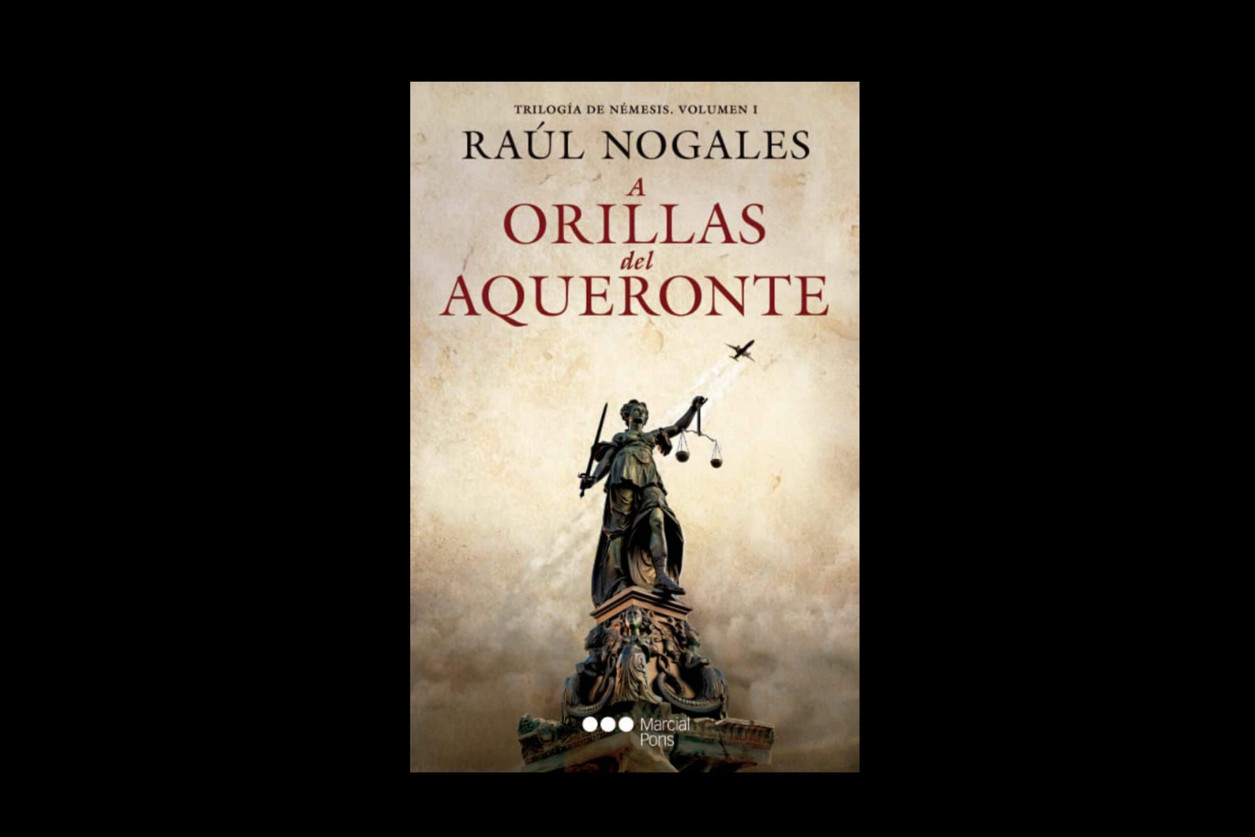 Raúl Nogales atrapa a los lectores con su novela épica 'A Orillas del Aqueronte'