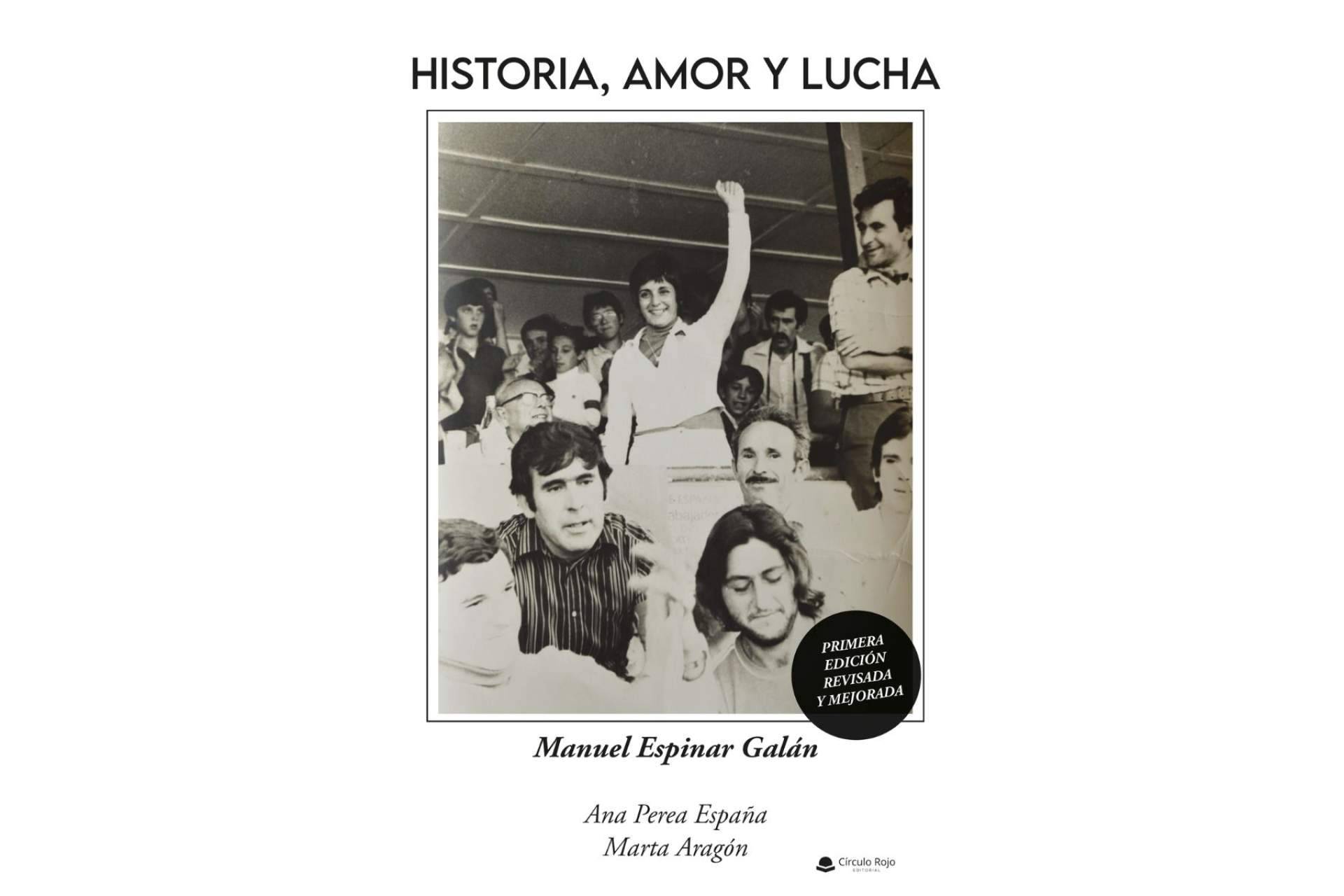 Manuel Espinar Galán muestra a sus lectores parte de la historia de España en su libro 'Historia, amor y lucha'